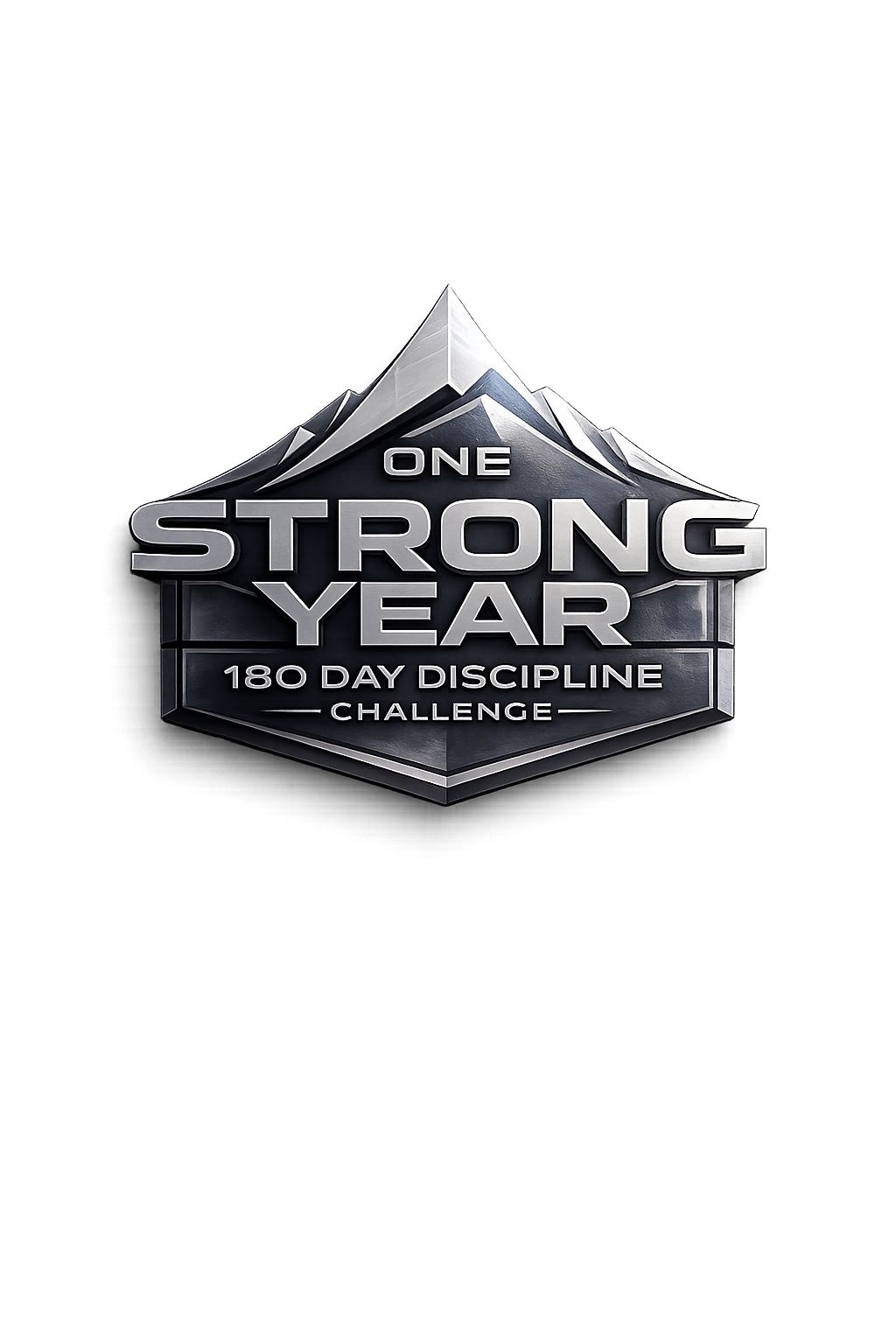 ONE STRONG YEAR: 180-Day Discipline Challenge