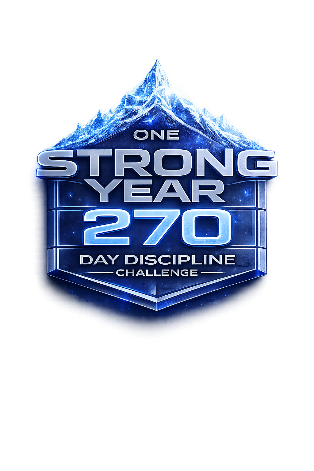 ONE STRONG YEAR: 270-Day Discipline Challenge